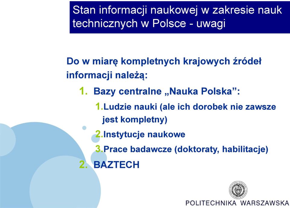Bazy centralne Nauka Polska : 1.