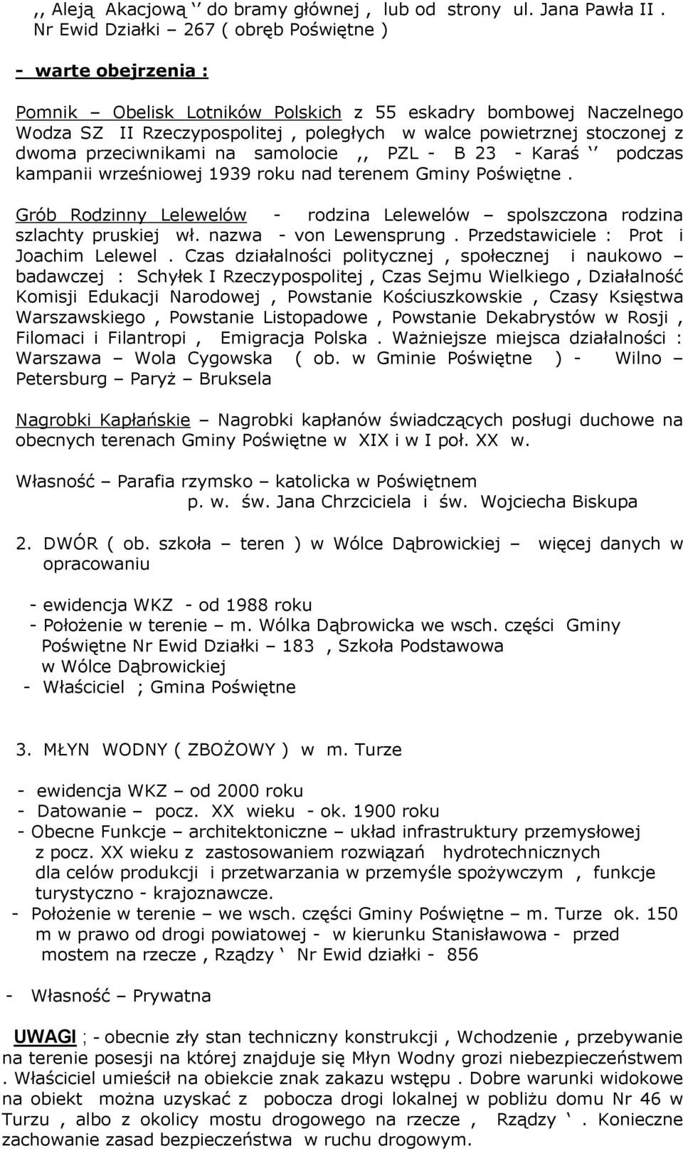 dwoma przeciwnikami na samolocie,, PZL - B 23 - Karaś podczas kampanii wrześniowej 1939 roku nad terenem Gminy Poświętne.