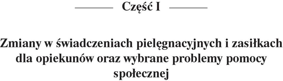 i zasiłkach dla opiekunów oraz