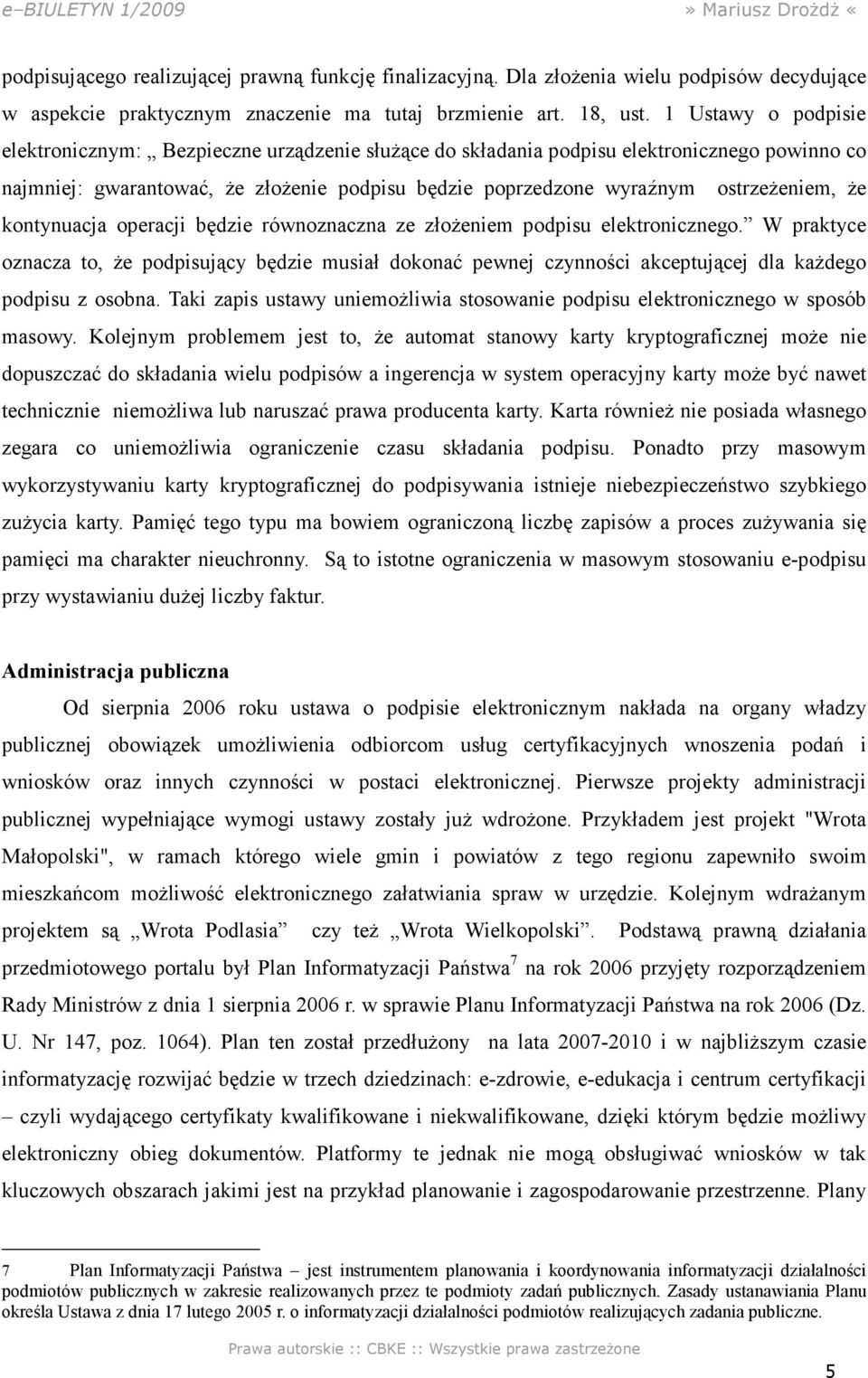 że kontynuacja operacji będzie równoznaczna ze złożeniem podpisu elektronicznego.