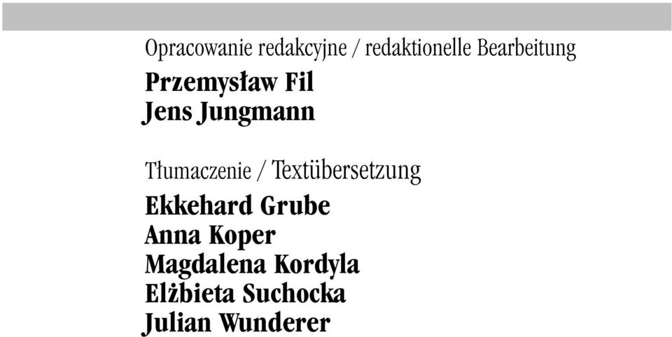 umaczenie / Textübersetzung Ekkehard Grube