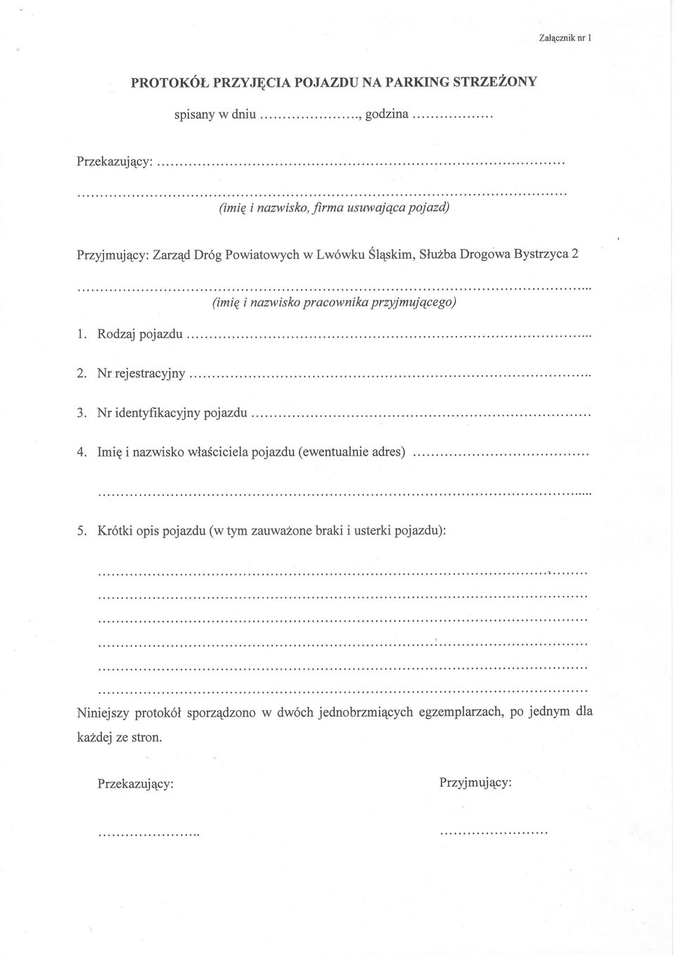 pracownikn przyjmujqcego) 1. Rodzaj pojazdu..i... 2. Nr rejestracyjny. 3. Nr identyfikacyjny pojazdu 4.