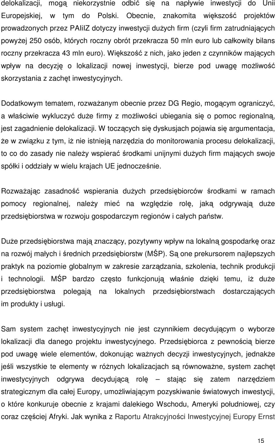 bilans roczny przekracza 43 mln euro).