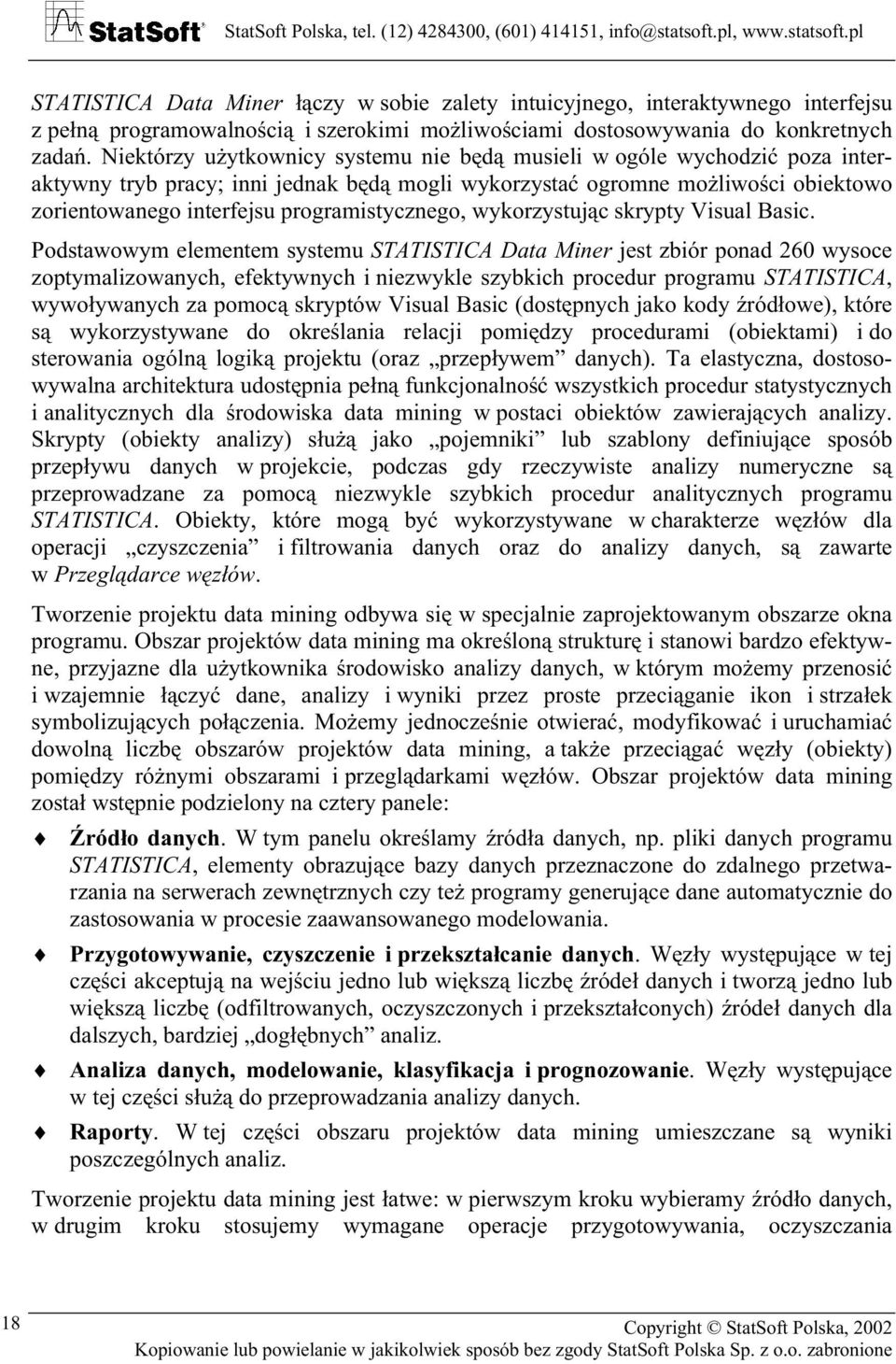 programistycznego, wykorzystując skrypty Visual Basic.