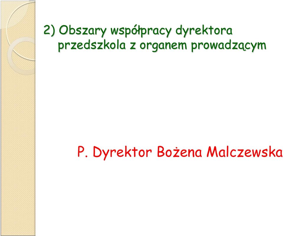 przedszkola z organem