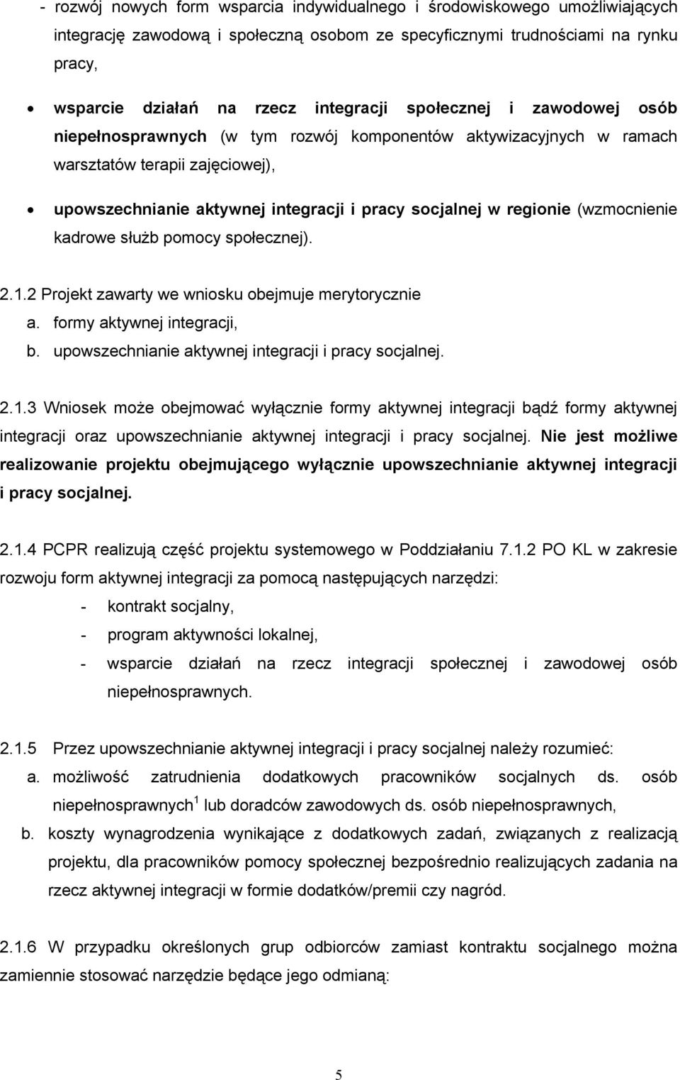 (wzmocnienie kadrowe służb pomocy społecznej). 2.1.