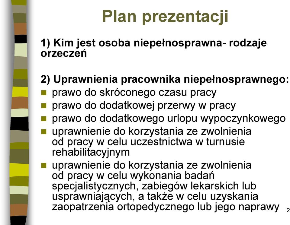 zwolnienia od pracy w celu uczestnictwa w turnusie rehabilitacyjnym uprawnienie do korzystania ze zwolnienia od pracy w celu