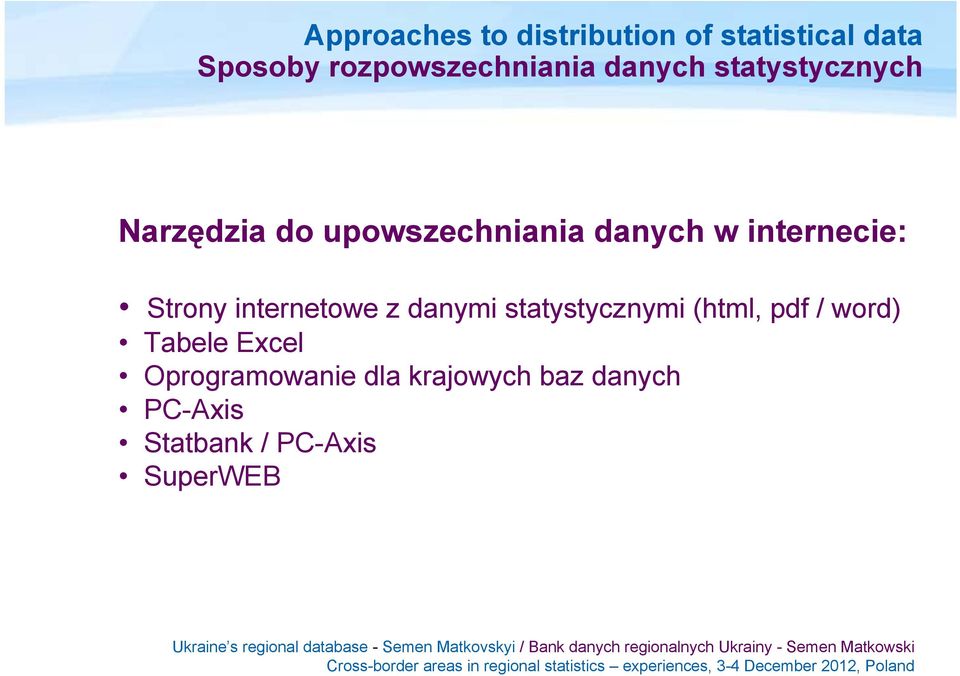 Strony internetowe z danymi statystycznymi (html, pdf / word) Tabele