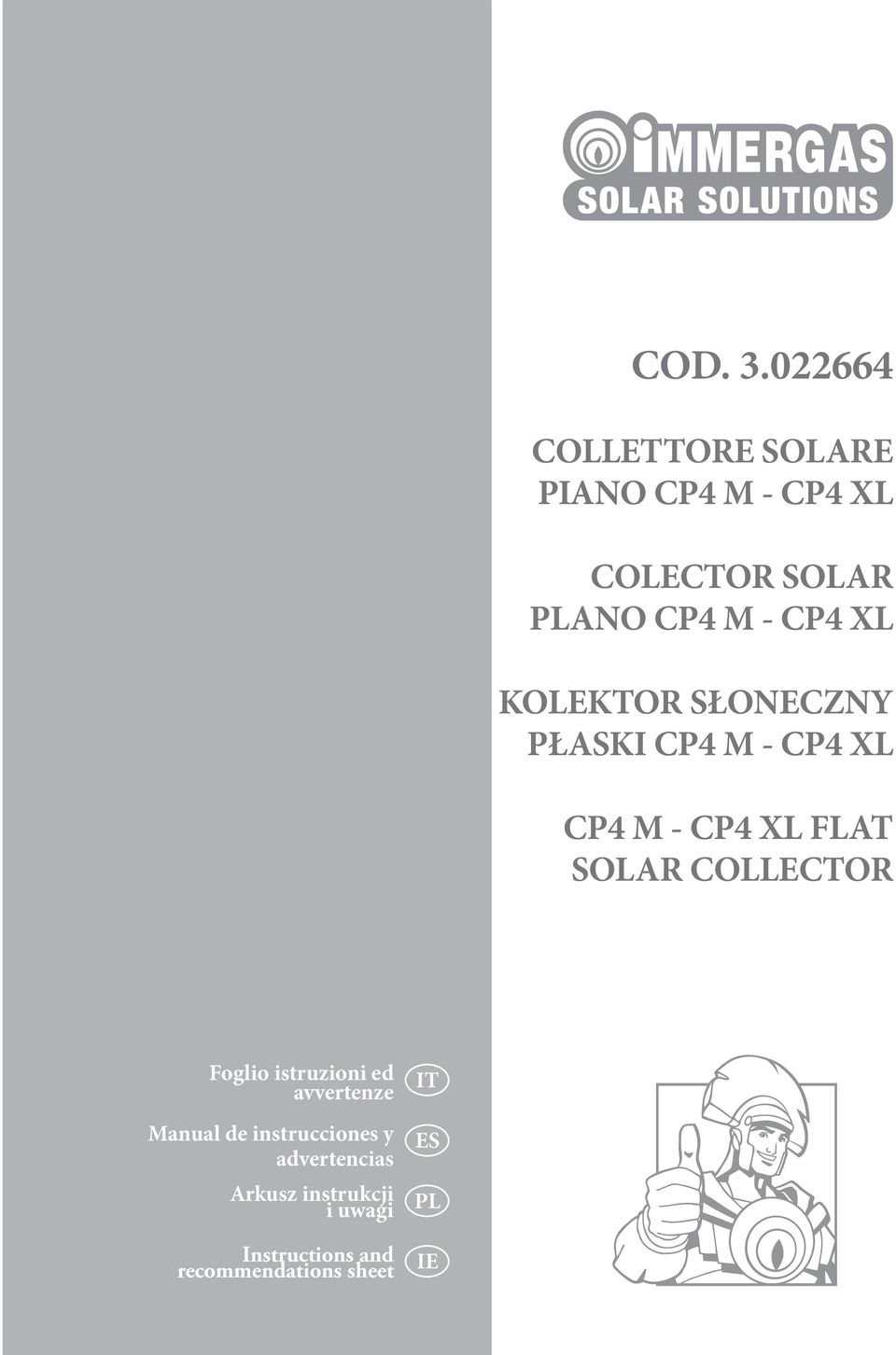 XL KOLEKTOR SŁONECZNY PŁASKI CP4 M - CP4 XL CP4 M - CP4 XL FLAT SOLAR