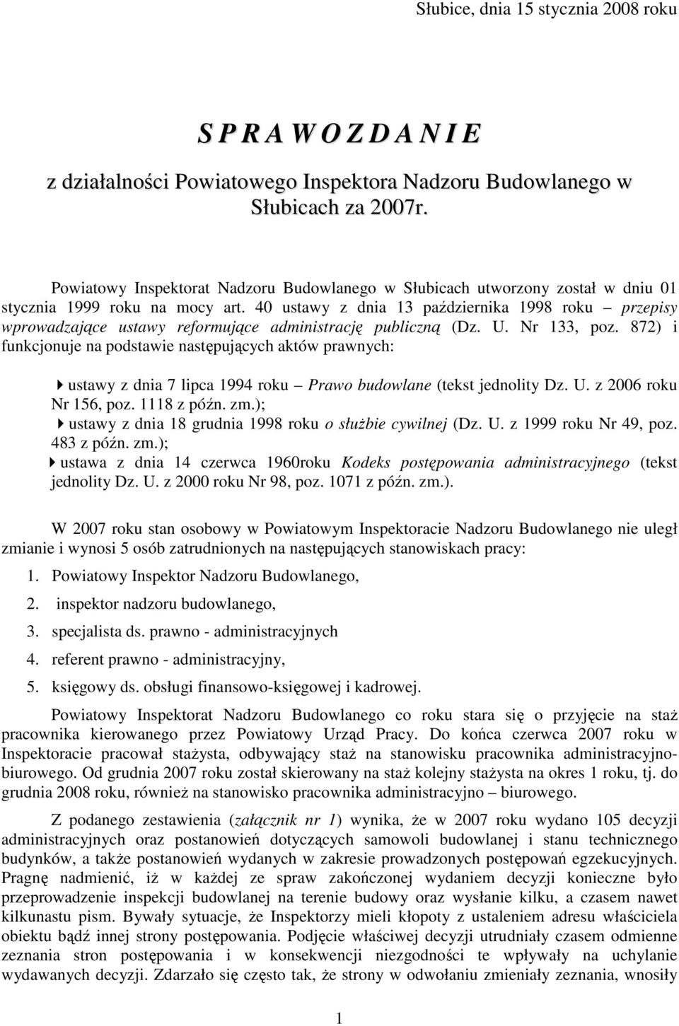 40 ustawy z dnia 13 października 1998 roku przepisy wprowadzające ustawy reformujące administrację publiczną (Dz. U. Nr 133, poz.