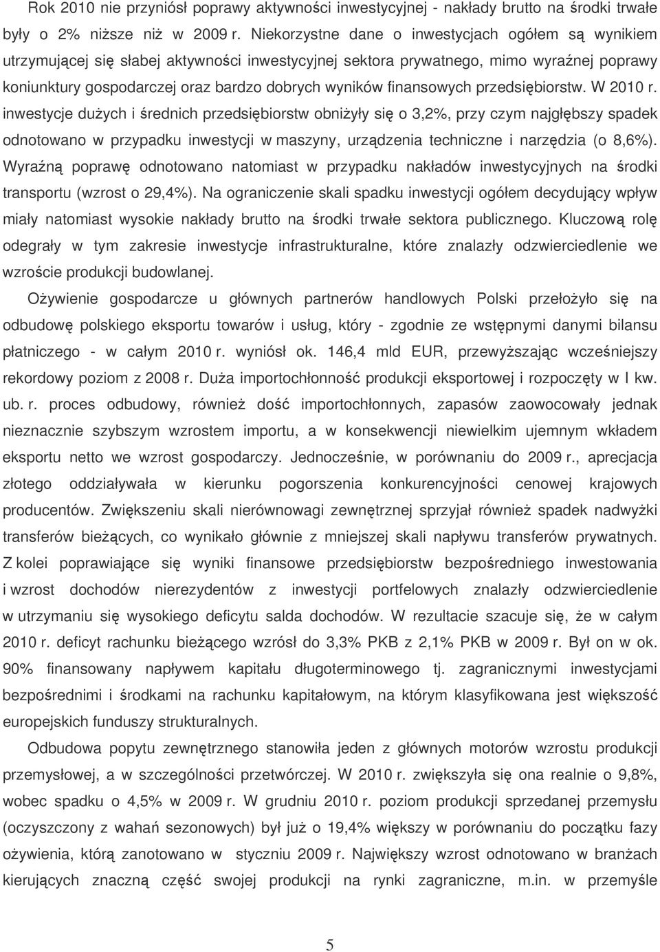 finansowych przedsibiorstw. W 2010 r.