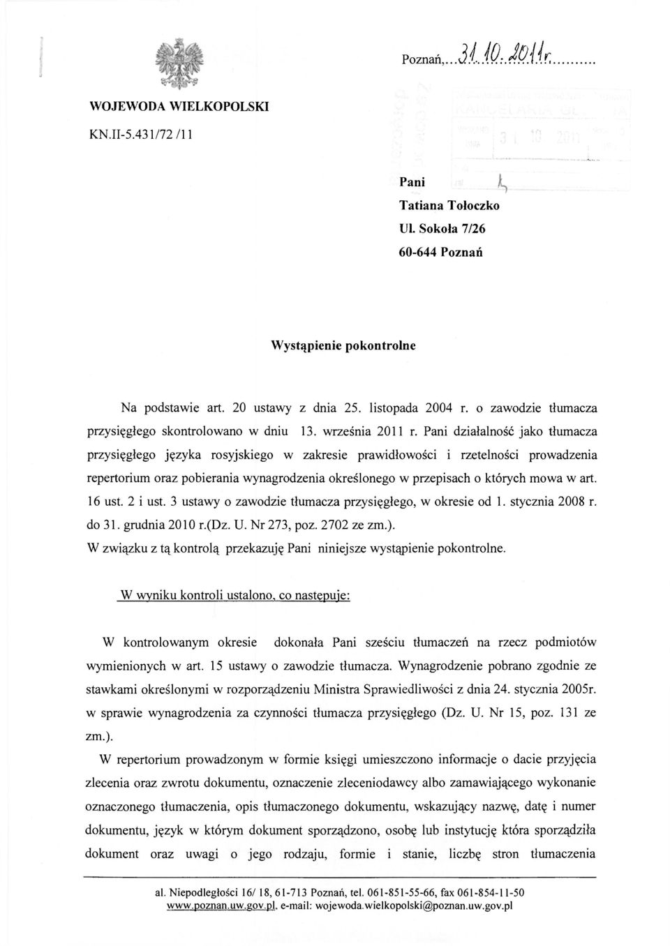 Pani działalność jako tłumacza przysięgłego języka rosyjskiego w zakresie prawidłowości i rzetelności prowadzenia repertorium oraz pobierania wynagrodzenia określonego w przepisach o których mowa w