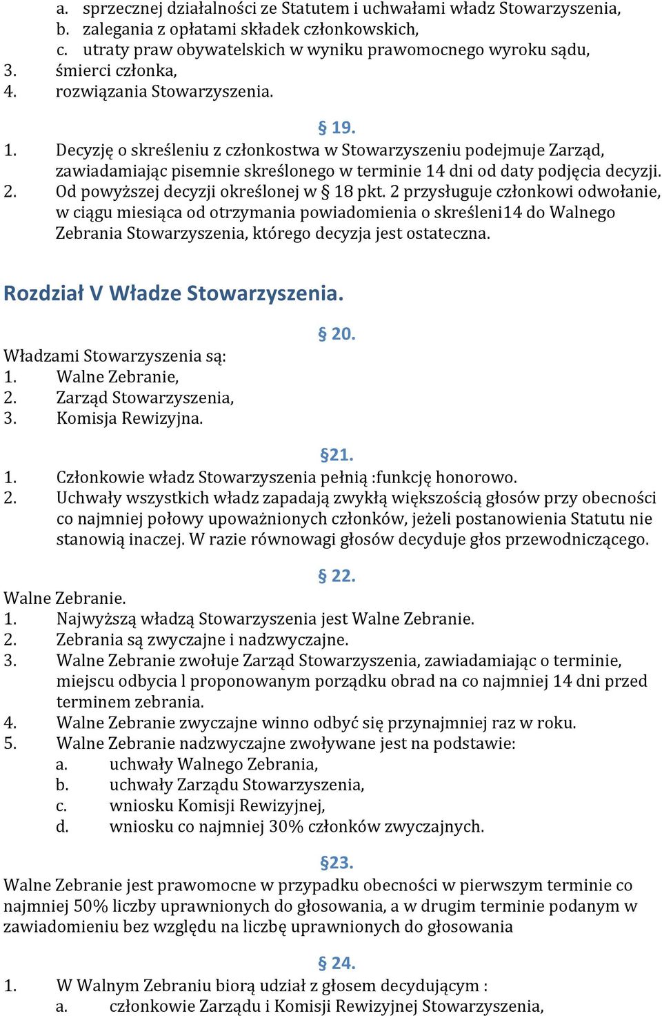 2. Od powyższej decyzji określonej w 18 pkt.