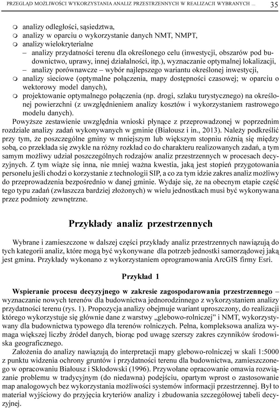 budownictwo, uprawy, innej dzia³alnoœci, itp.
