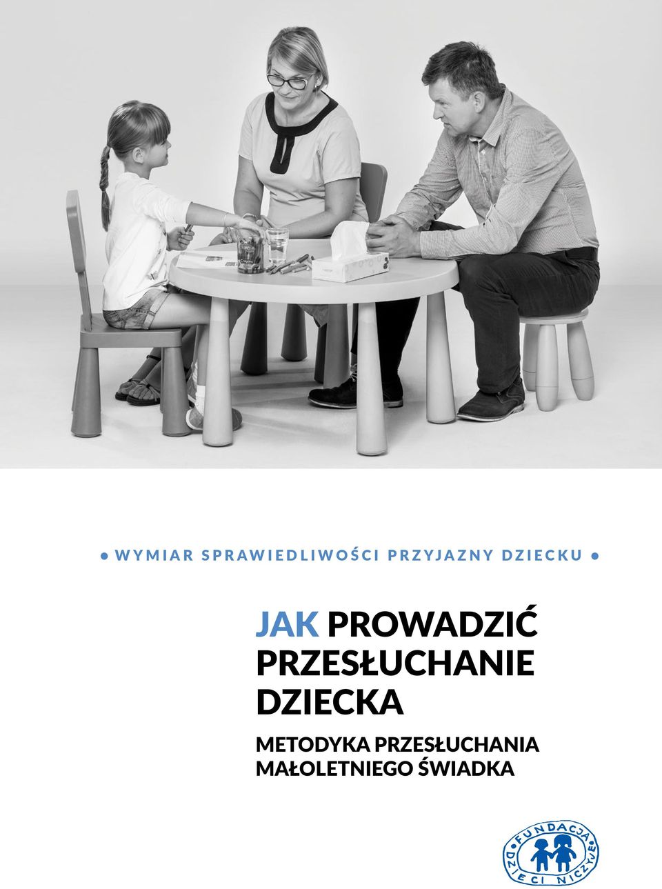 PROWADZIĆ PRZESŁUCHANIE