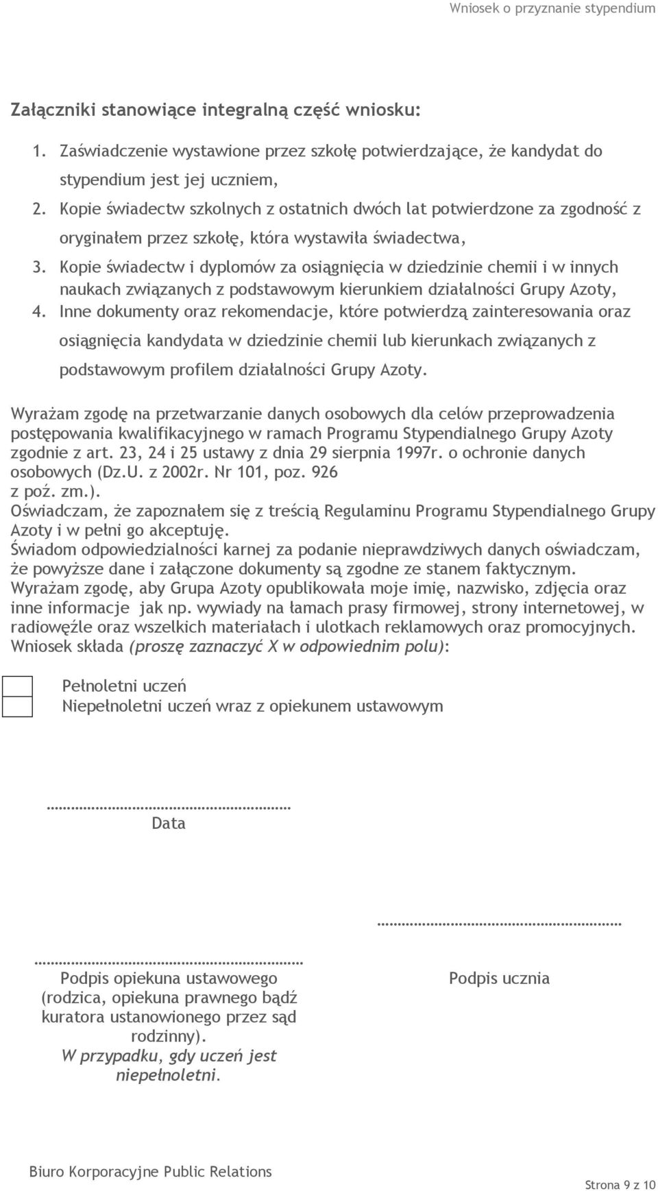 Kopie świadectw i dyplomów za osiągnięcia w dziedzinie chemii i w innych naukach związanych z podstawowym kierunkiem działalności Grupy Azoty, 4.