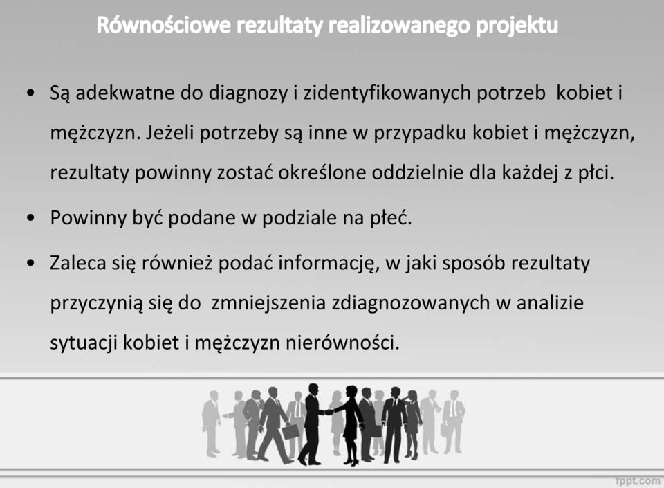 oddzielnie dla każdej z płci. Powinny być podane w podziale na płeć.