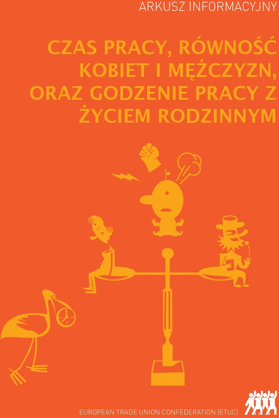 GODZENIE PRACY Z ŻYCIEM RODZINNYM