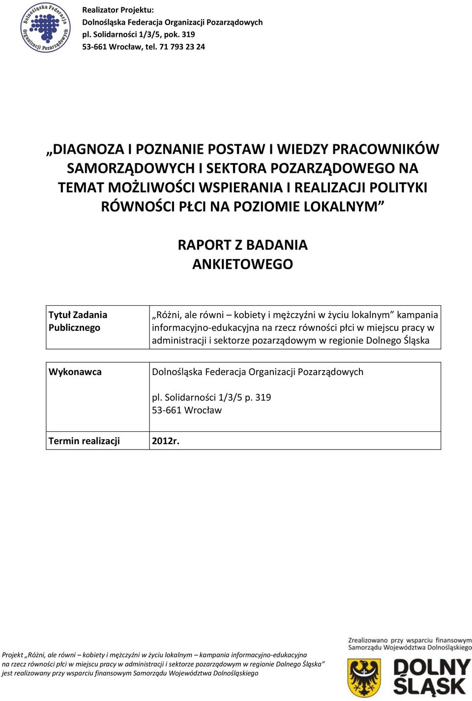 równi kobiety i mężczyźni w życiu lokalnym kampania informacyjno-edukacyjna na rzecz równości płci w miejscu pracy w
