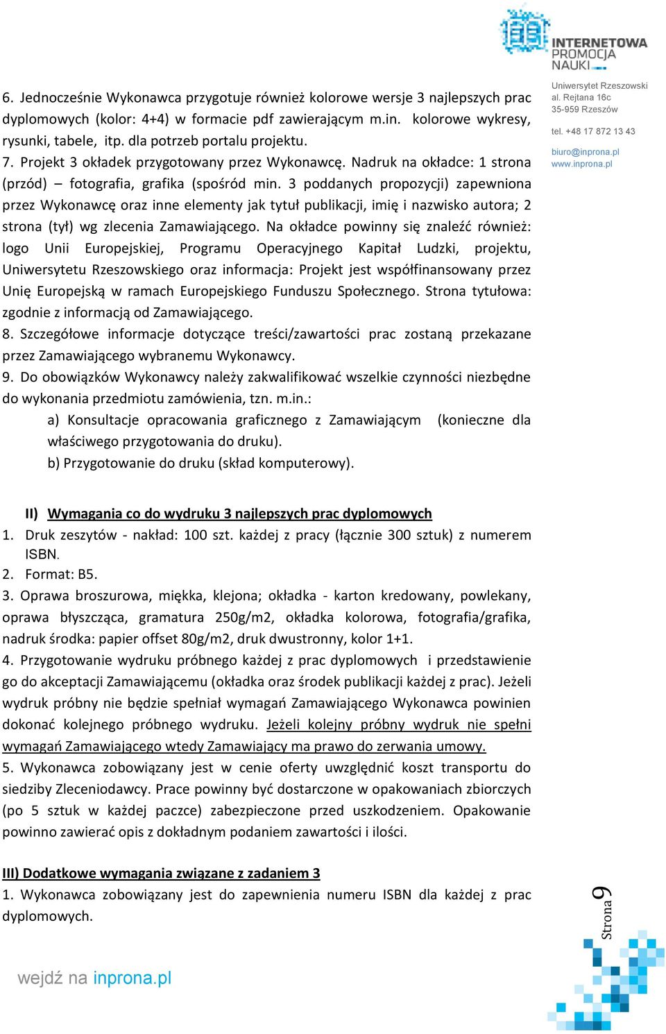 3 poddanych propozycji) zapewniona przez Wykonawcę oraz inne elementy jak tytuł publikacji, imię i nazwisko autora; 2 strona (tył) wg zlecenia Zamawiającego.