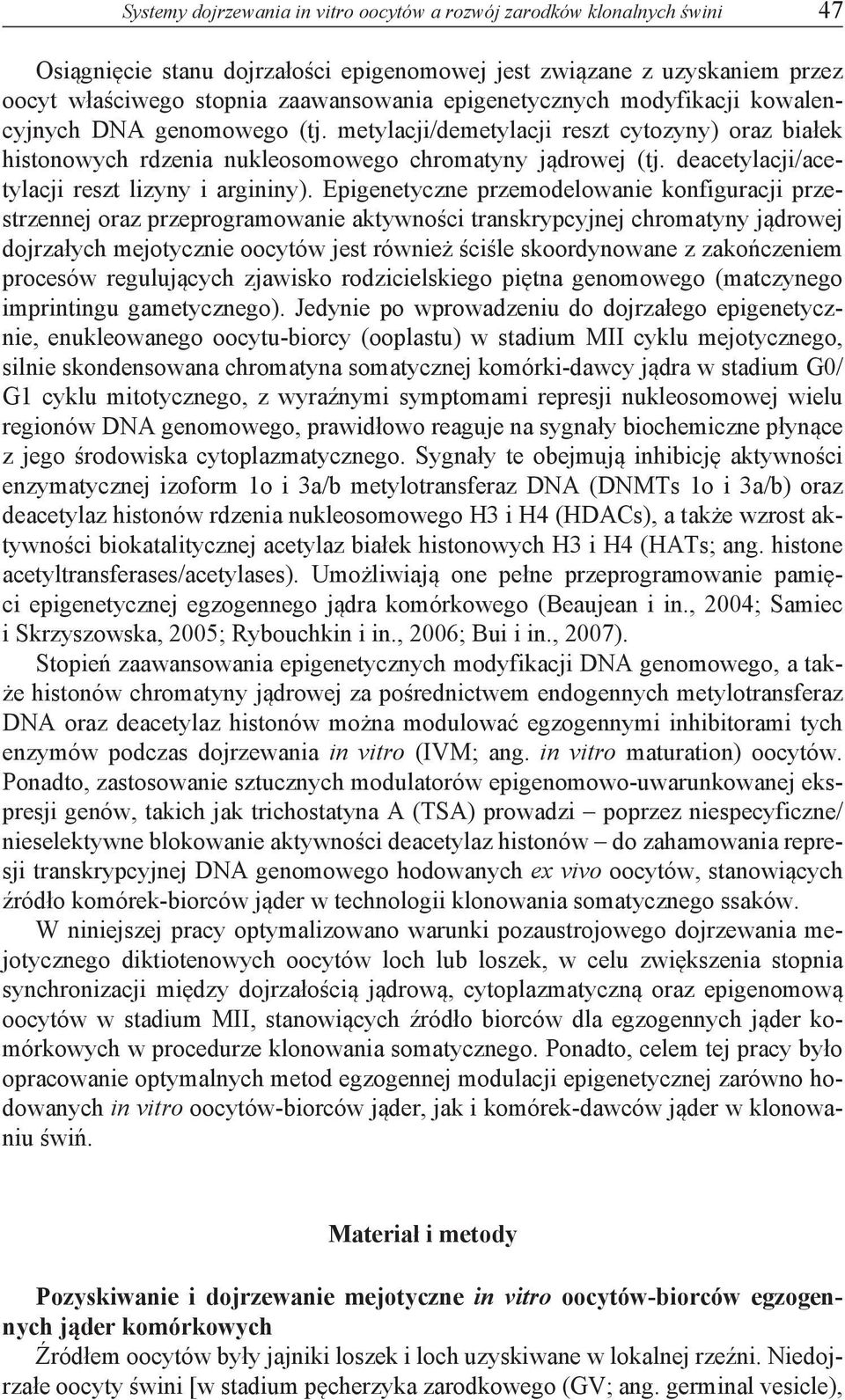 deacetylacji/acetylacji reszt lizyny i argininy).
