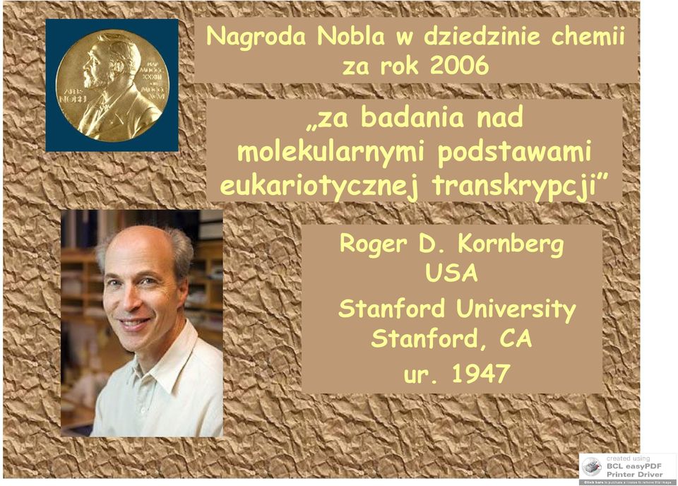 eukariotycznej transkrypcji Roger D.