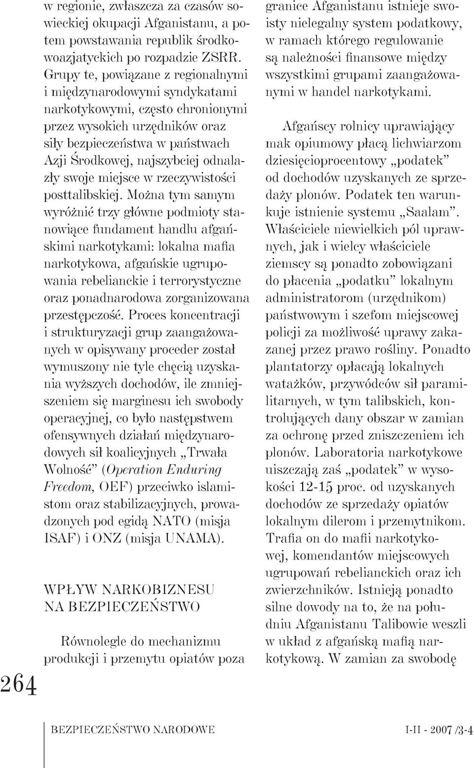 odnalazły swoje miejsce w rzeczywistości posttalibskiej.