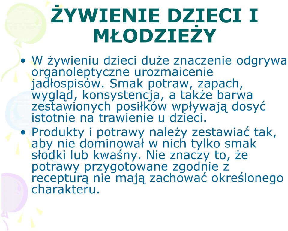 istotnie na trawienie u dzieci.