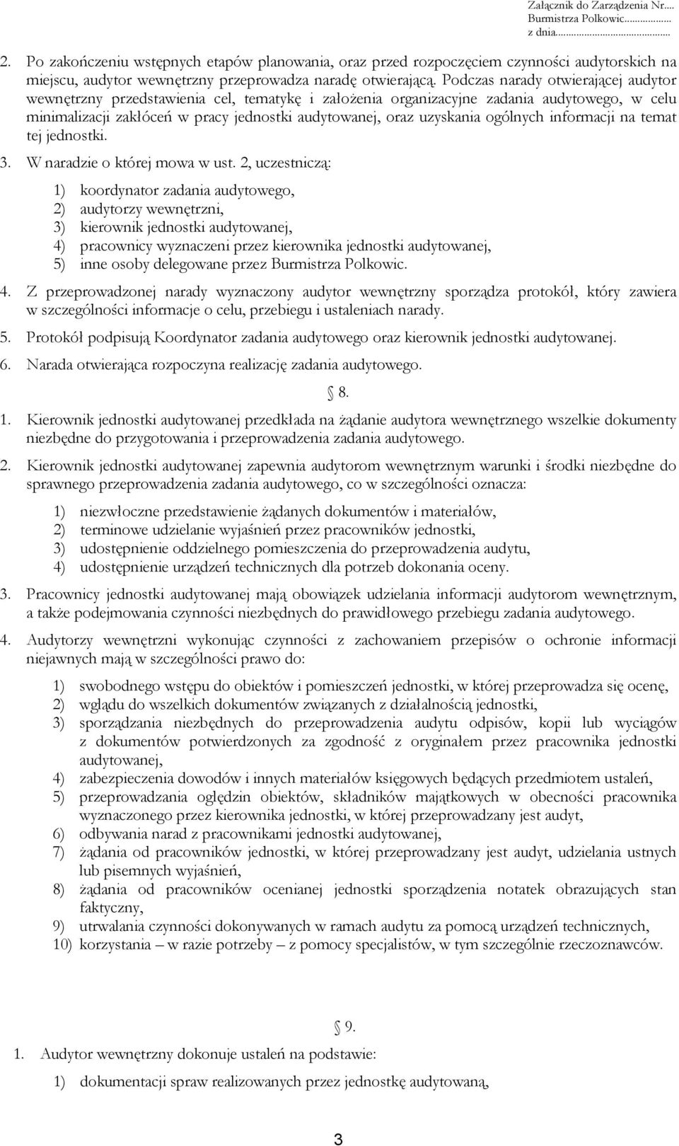 ogólnych informacji na temat tej jednostki. 3. W naradzie o której mowa w ust.