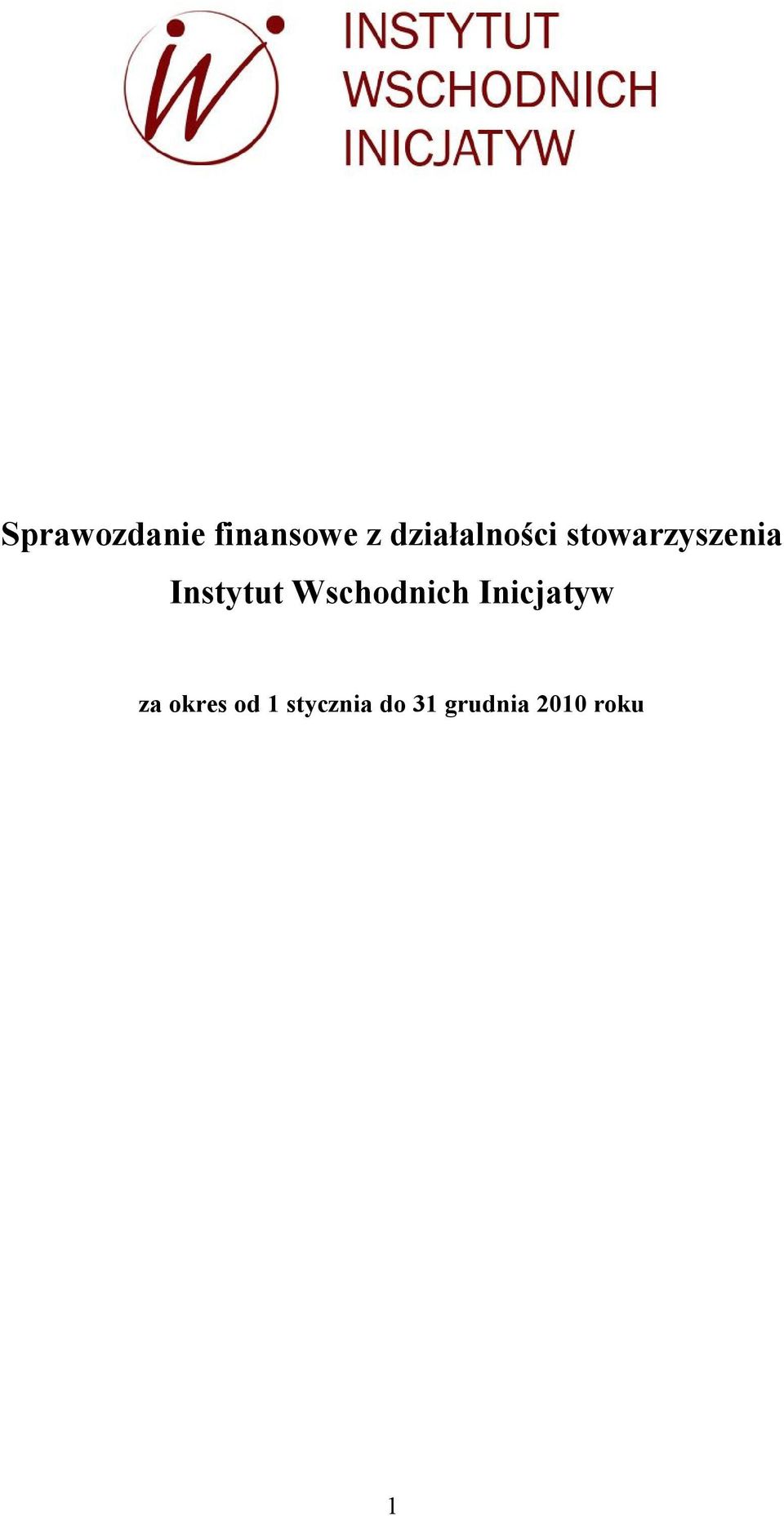 Instytut Wschodnich Inicjatyw za