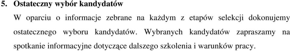 wybru kandydatów.