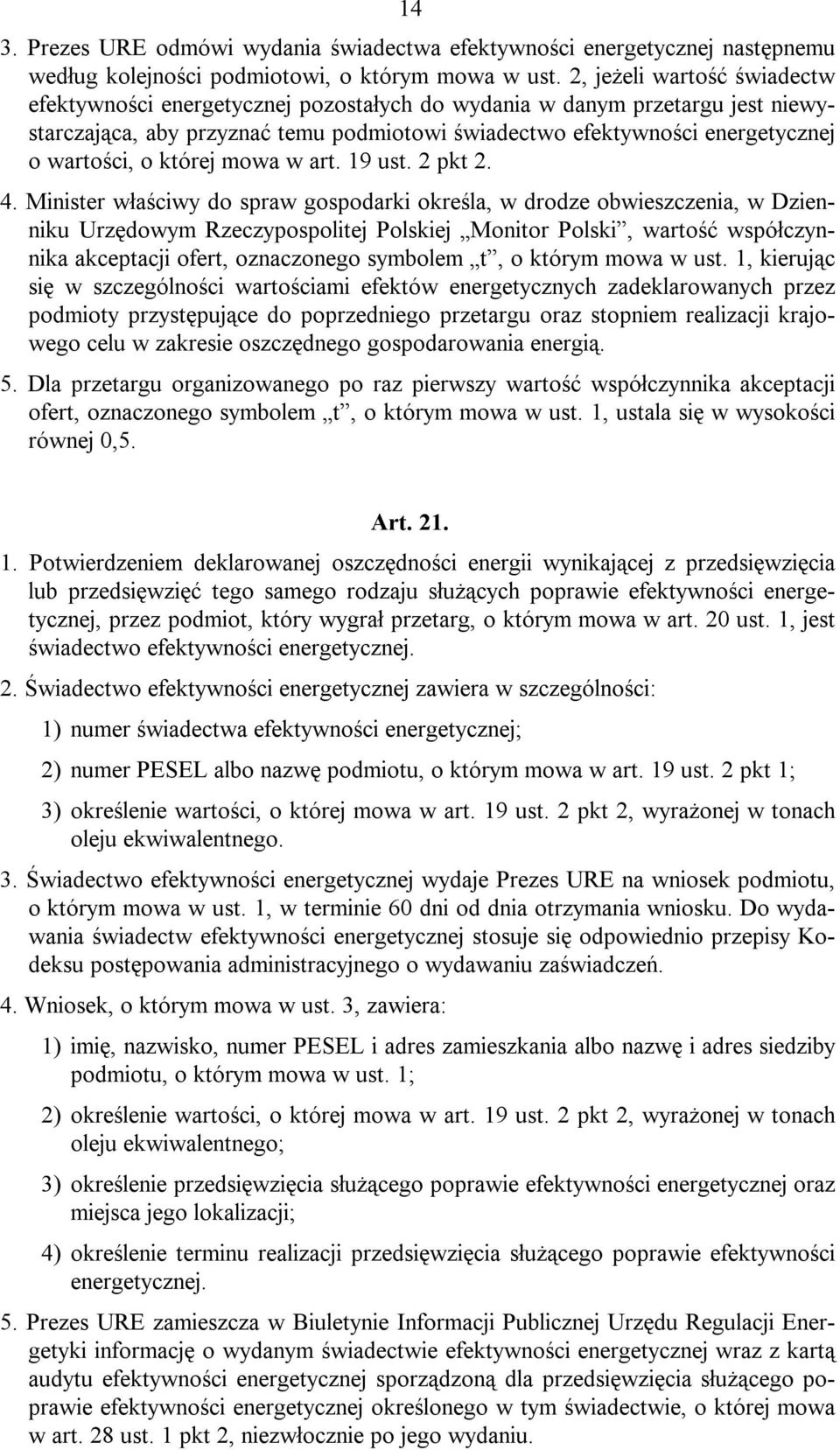 której mowa w art. 19 ust. 2 pkt 2. 4.