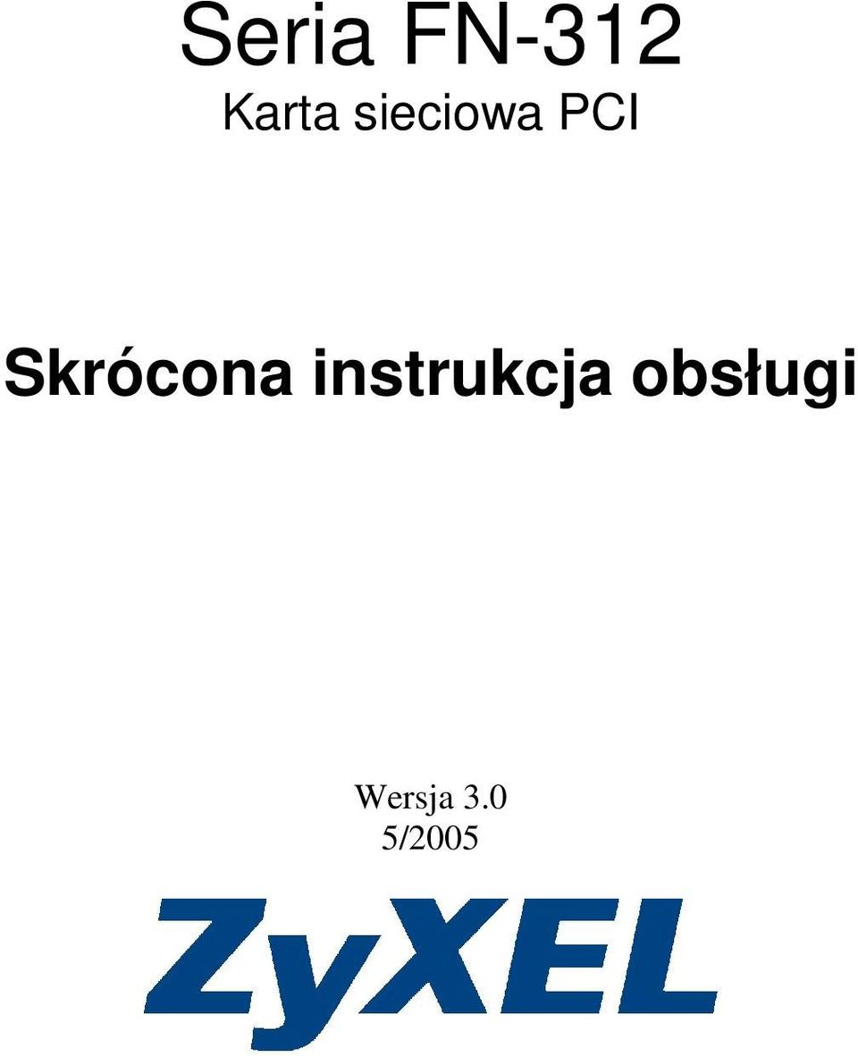 Skrócona instrukcja