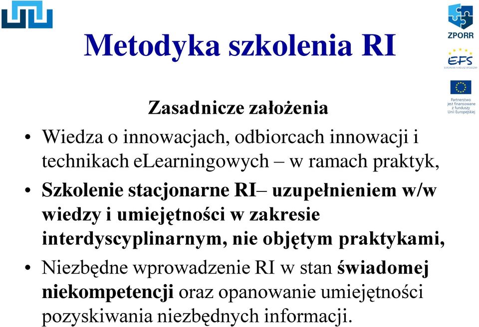 i umiejętności w zakresie interdyscyplinarnym, nie objętym praktykami, Niezbędne wprowadzenie