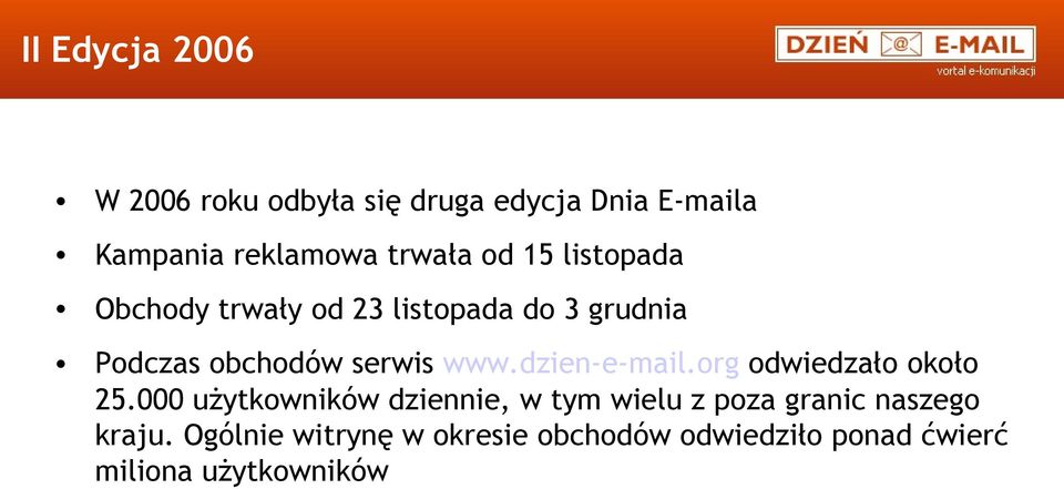 dzien-e-mail.org odwiedzało około 25.