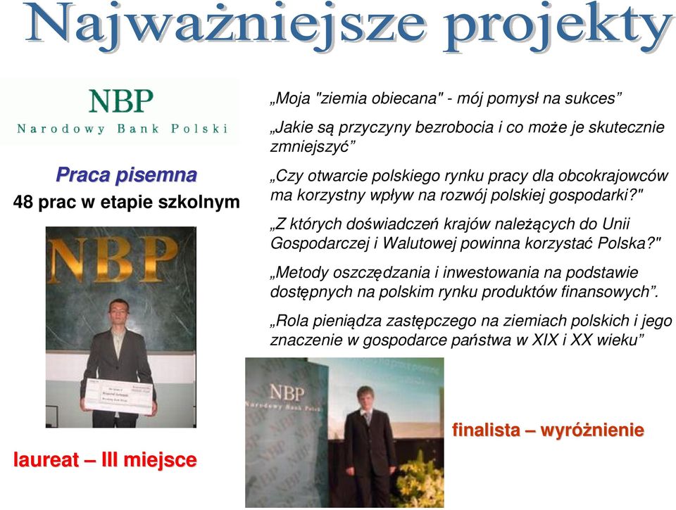 " Z których doświadczeń krajów należących do Unii Gospodarczej i Walutowej powinna korzystać Polska?