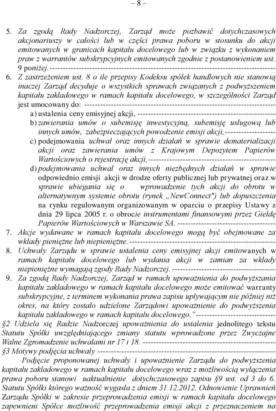 Z zastrzeżeniem ust.