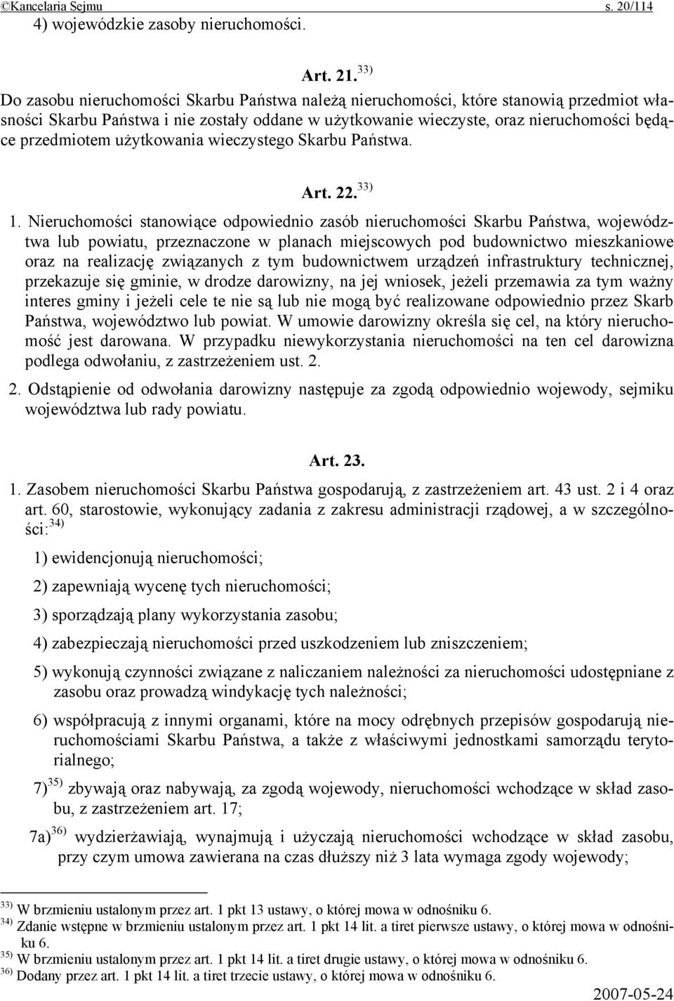 użytkowania wieczystego Skarbu Państwa. Art. 22. 33) 1.