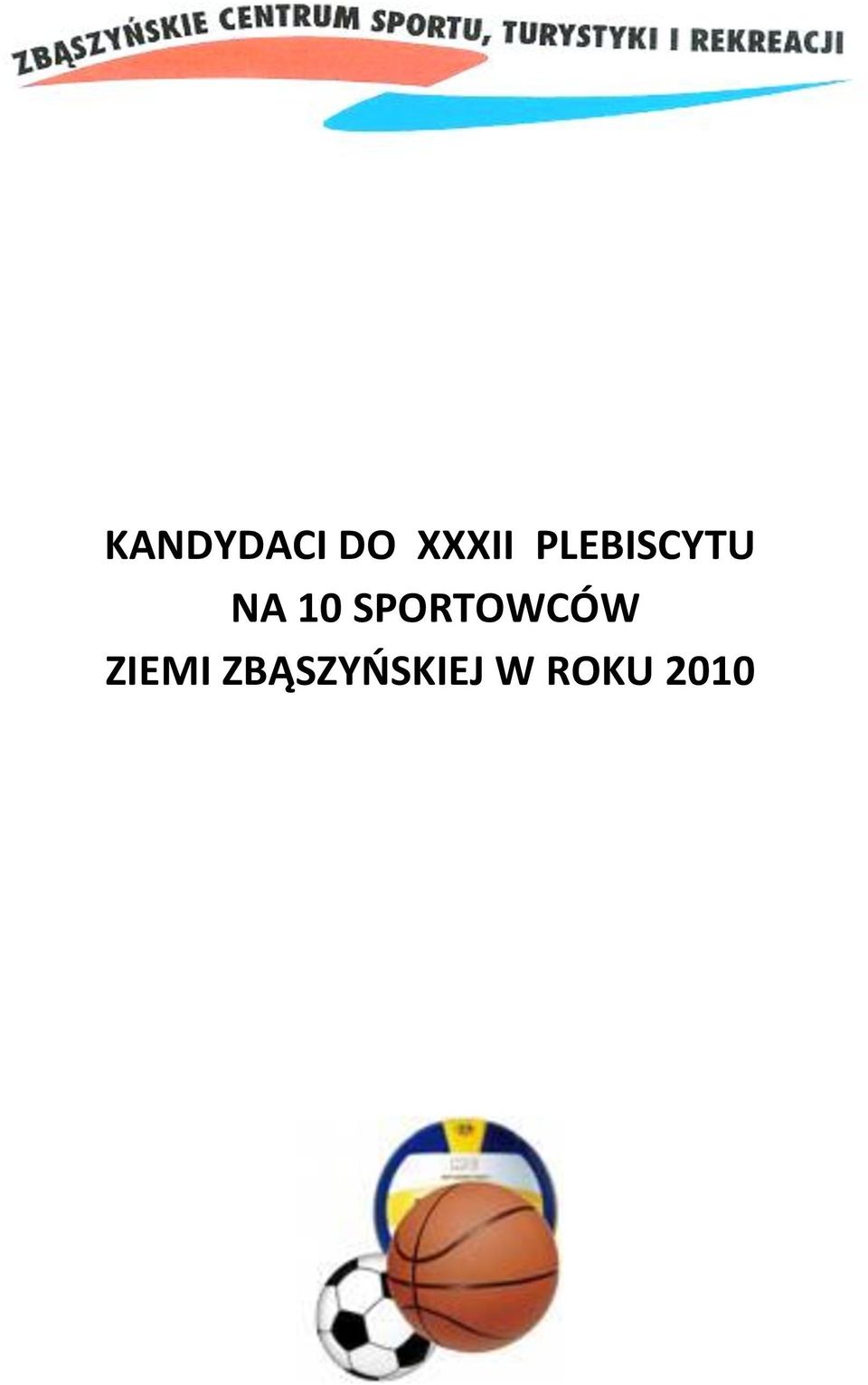 SPORTOWCÓW ZIEMI