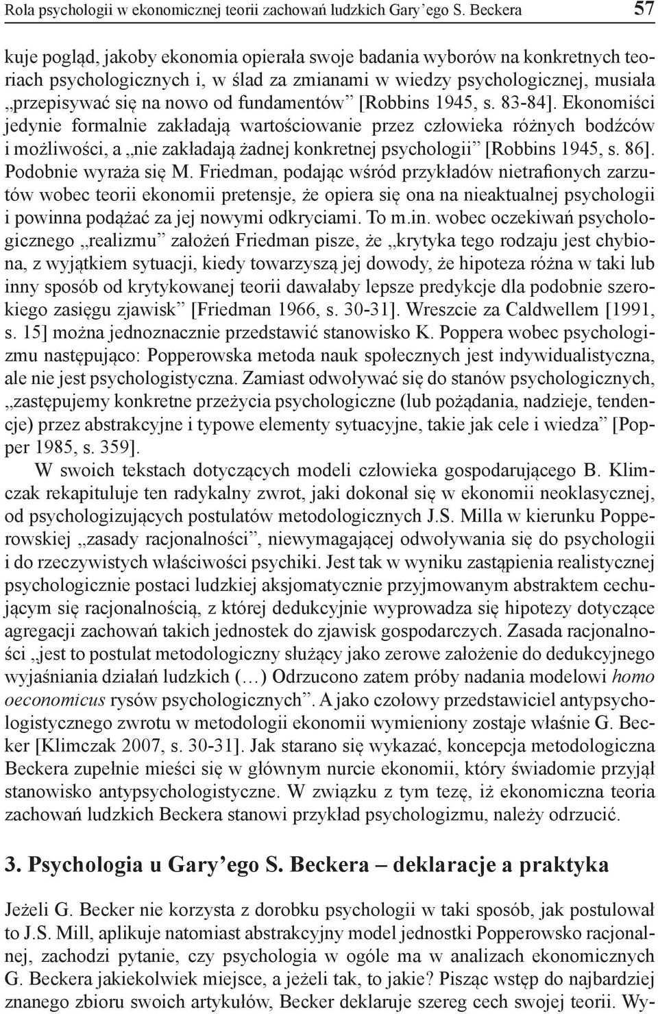 fundamentów [Robbins 1945, s. 83-84].