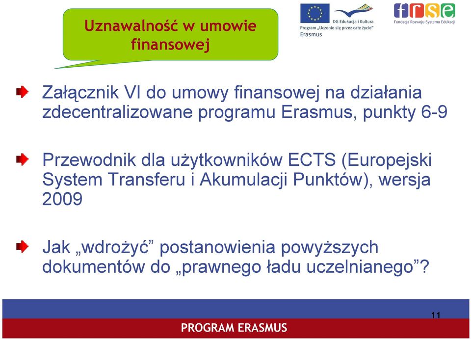 ECTS (Europejski System Transferu i Akumulacji Punktów), wersja 2009 Jak