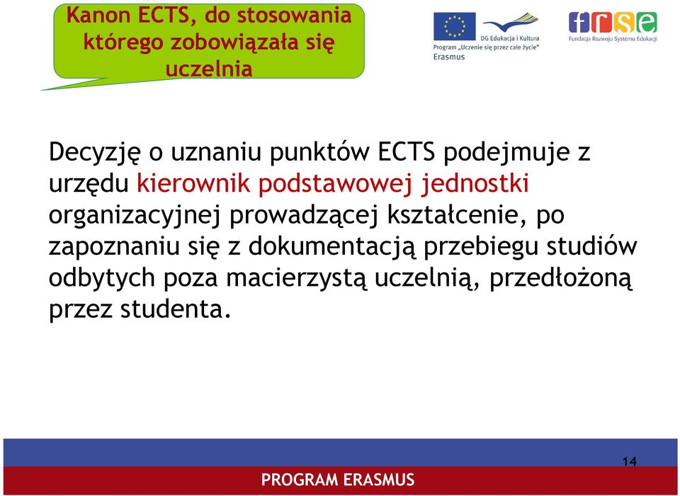 organizacyjnej prowadzącej kształcenie, po zapoznaniu się z dokumentacją