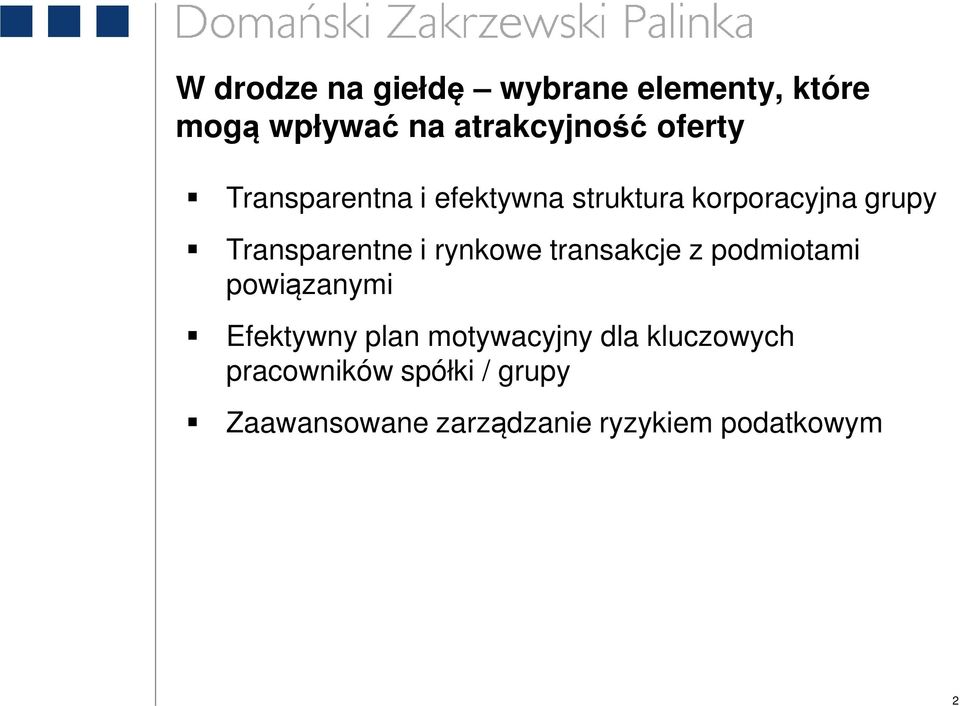 rynkowe transakcje z podmiotami powiązanymi Efektywny plan motywacyjny dla