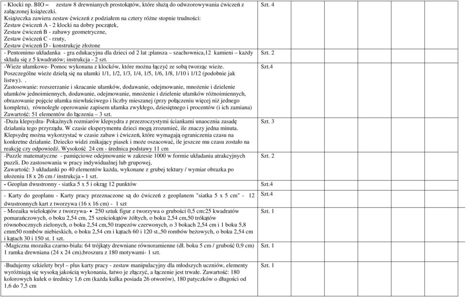 Zestaw ćwiczeń D - konstrukcje złoŝone - Pentomimo układanka - gra edukacyjna dla dzieci od 2 lat ;plansza szachownica,12 kamieni kaŝdy Szt. 2 składa się z 5 kwadratów; instrukcja - 2 szt.