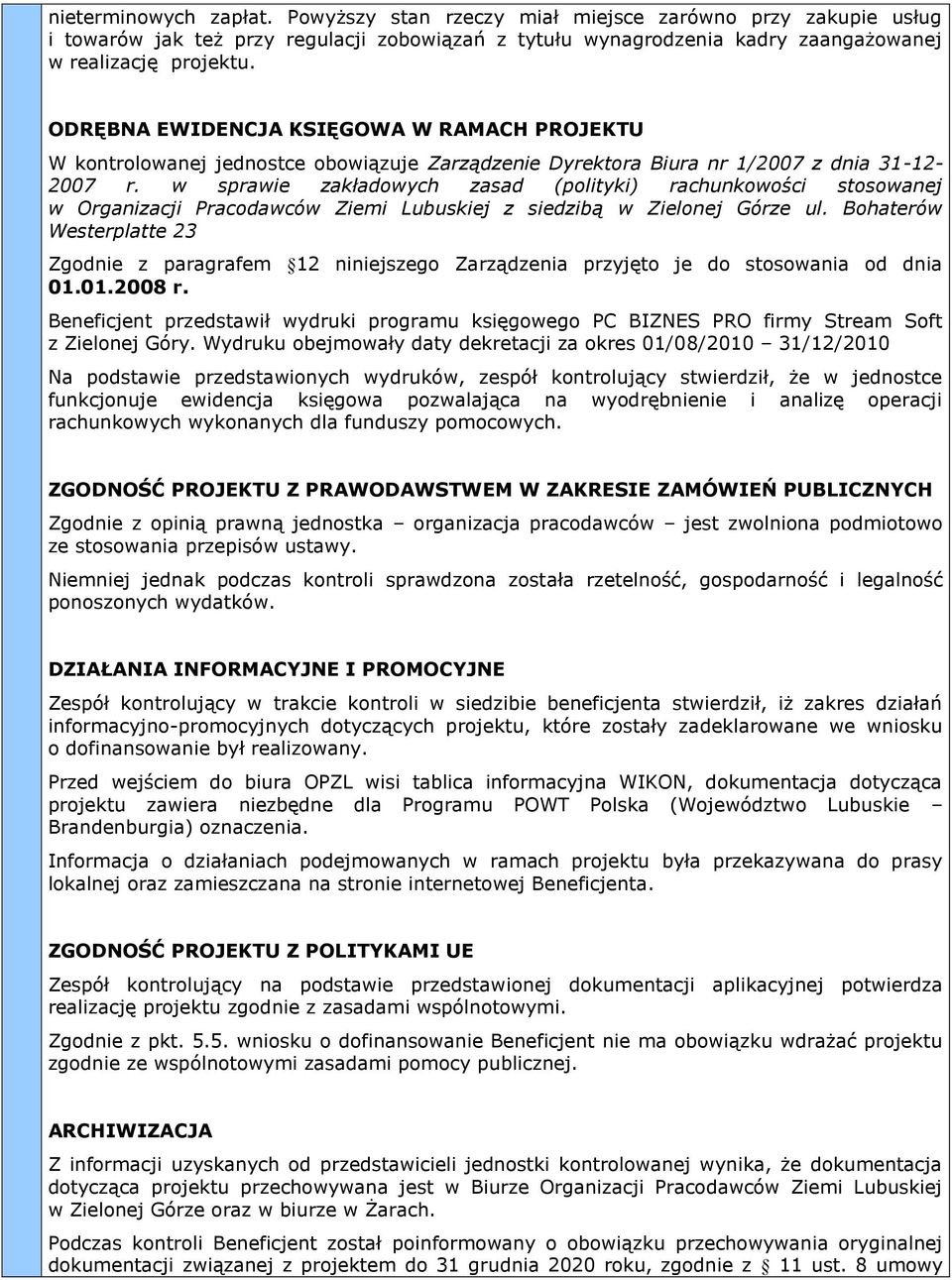w sprawie zakładowych zasad (polityki) rachunkowości stosowanej w Organizacji Pracodawców Ziemi Lubuskiej z siedzibą w Zielonej Górze ul.