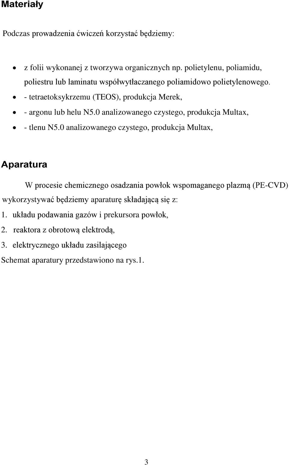 0 analizowanego czystego, produkcja Multax, - tlenu N5.
