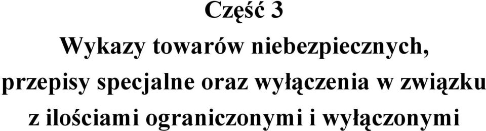 specjalne oraz wyłączenia w