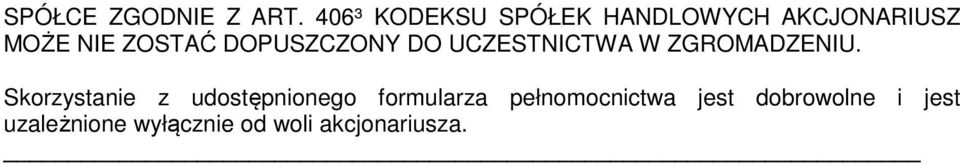 DOPUSZCZONY DO UCZESTNICTWA W ZGROMADZENIU.