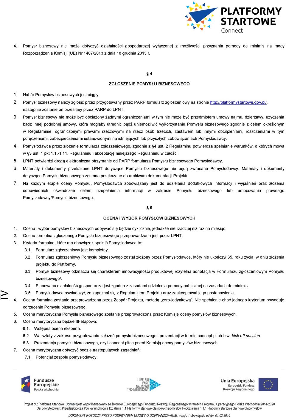 gov.pl/, następnie zostanie on przesłany przez PARP do LPNT. 3.
