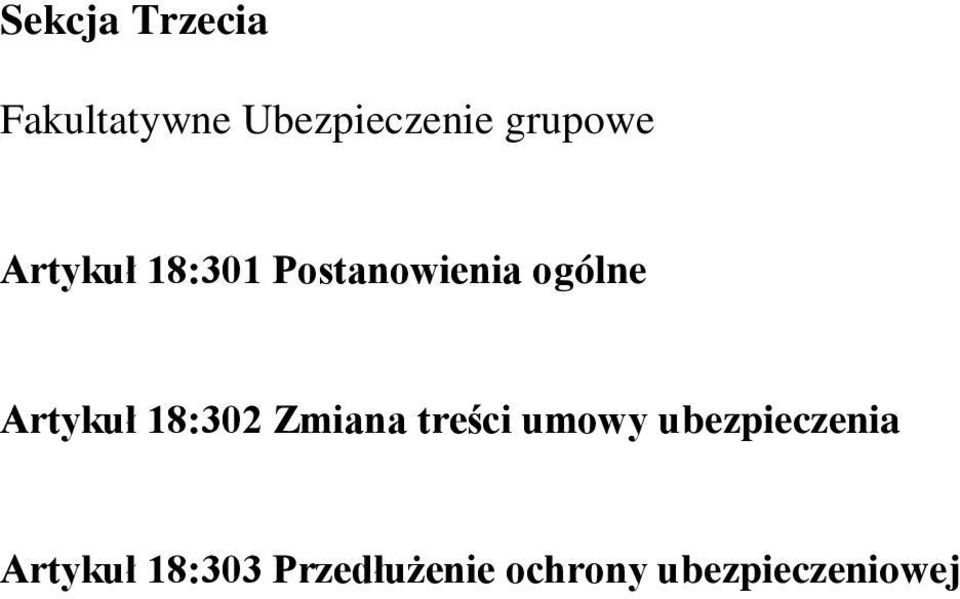 Artykuł 18:302 Zmiana treści umowy